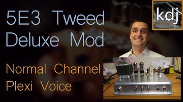 5E3 Tweed Deluxe Mod - Normal Channel Plexi Voice