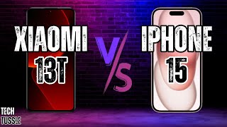 Xiaomi 13T vs Iphone 15 In-Depth Comparison | Which one is better?