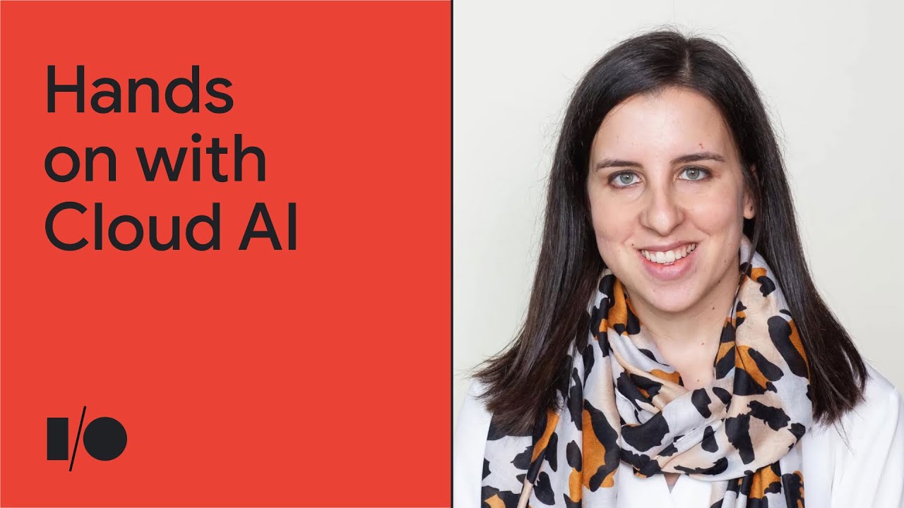 Hands on with Cloud AI | Workshop