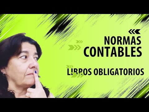 NORMAS contables LEGALES  y NORMAS contables PROFESIONALES.  LIBROS CONTABLES 📗📘📕