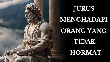 5 Cara Menghadapi Orang yang Tidak Menghormatimu┃Filosofi Stoikisme