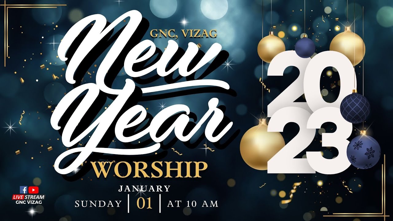 New Year Sunday Worship - Live || Good News Church, Vizag || 01 January ...