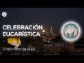 17 de marzo de 2021 | Celebración Eucarística | Magdala