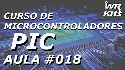 TIPOS DE CLOCK | Curso de PIC #018