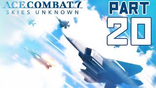 Ace Combat 7: Skies Unknown - Part 20 (Dark Blue)