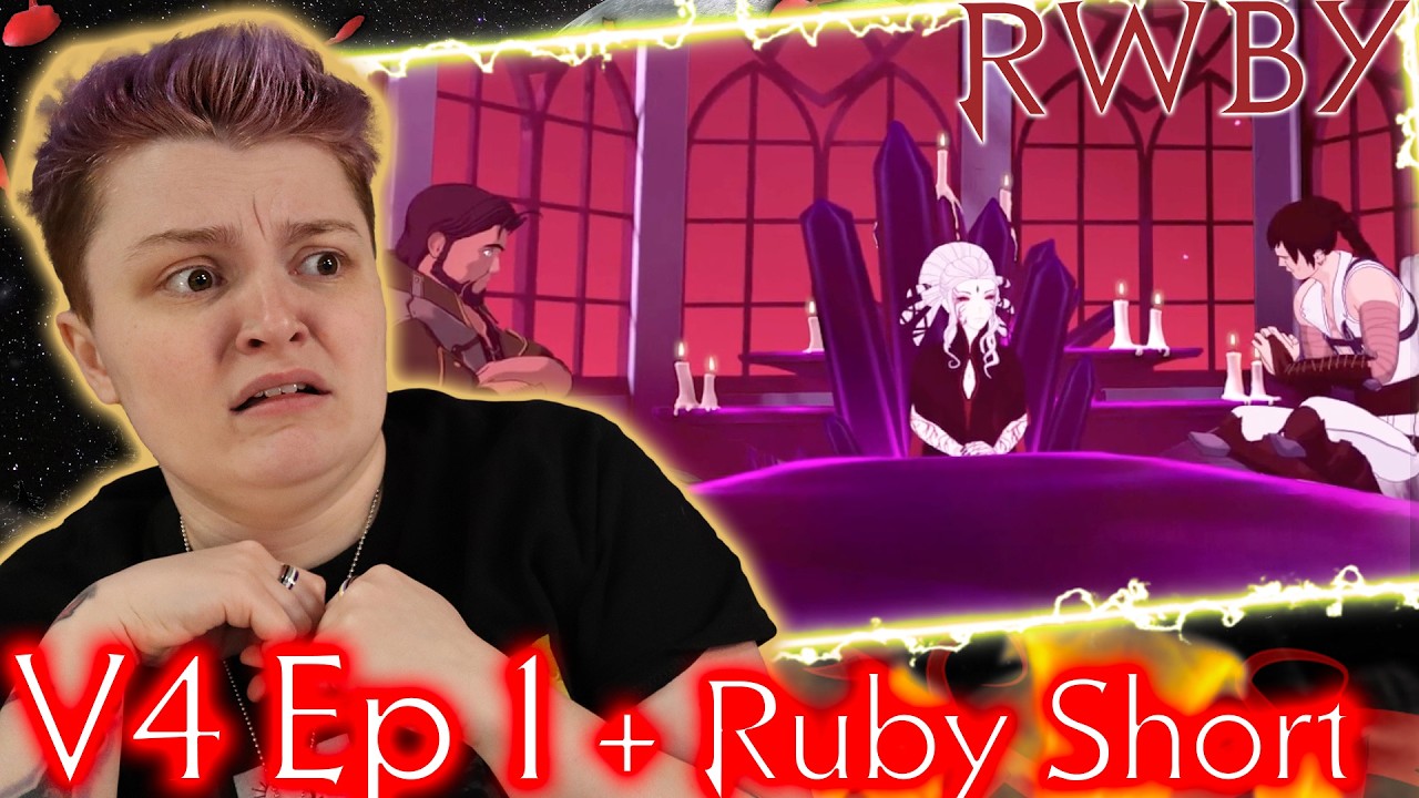 I DON'T LIKE IT!!!~ RWBY V4 Ep1 + Ruby Character Short REACTION