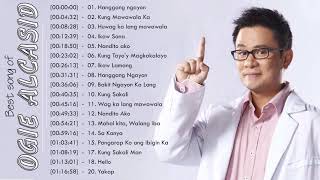 ... best songs of ogie alcasid ♥ greatest hits gre...