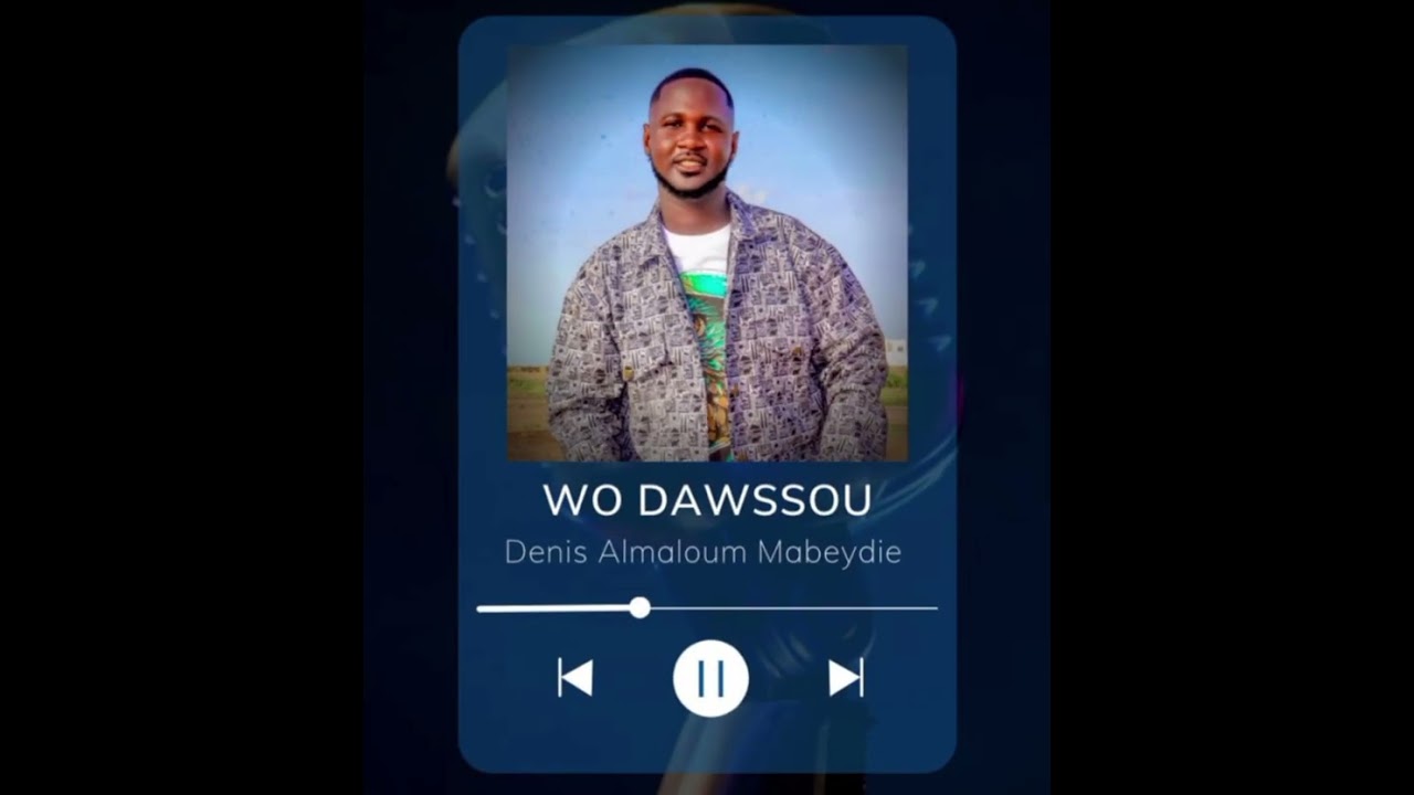 DENIS ALMALOUM_-_WO DAWSSOU 