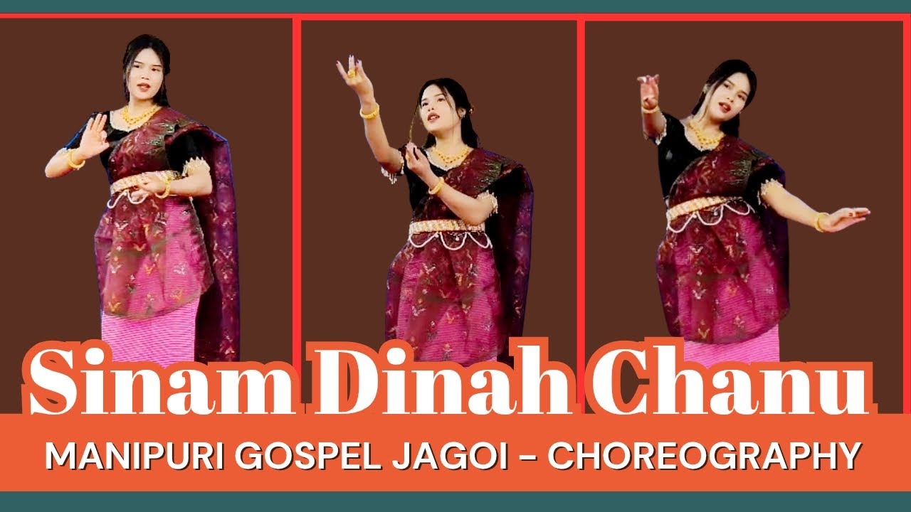 Manipuri Gospel dance choreography // Sinam Dinah Chanu ❤️❤️❤️👌👌👌👍