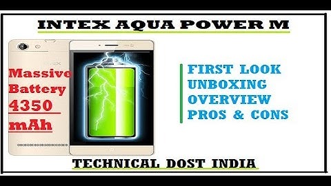 [Hindi] Intex Aqua Power M Review, First Look, Unboxing, Overview, Pros & Cons in Hindi - TDI