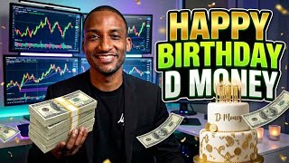 DMoney DayTrading Birthday Bonanza