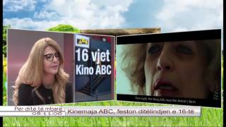 Kinemaja ABC, feston ditelindjen e 16-te 26.05.2016