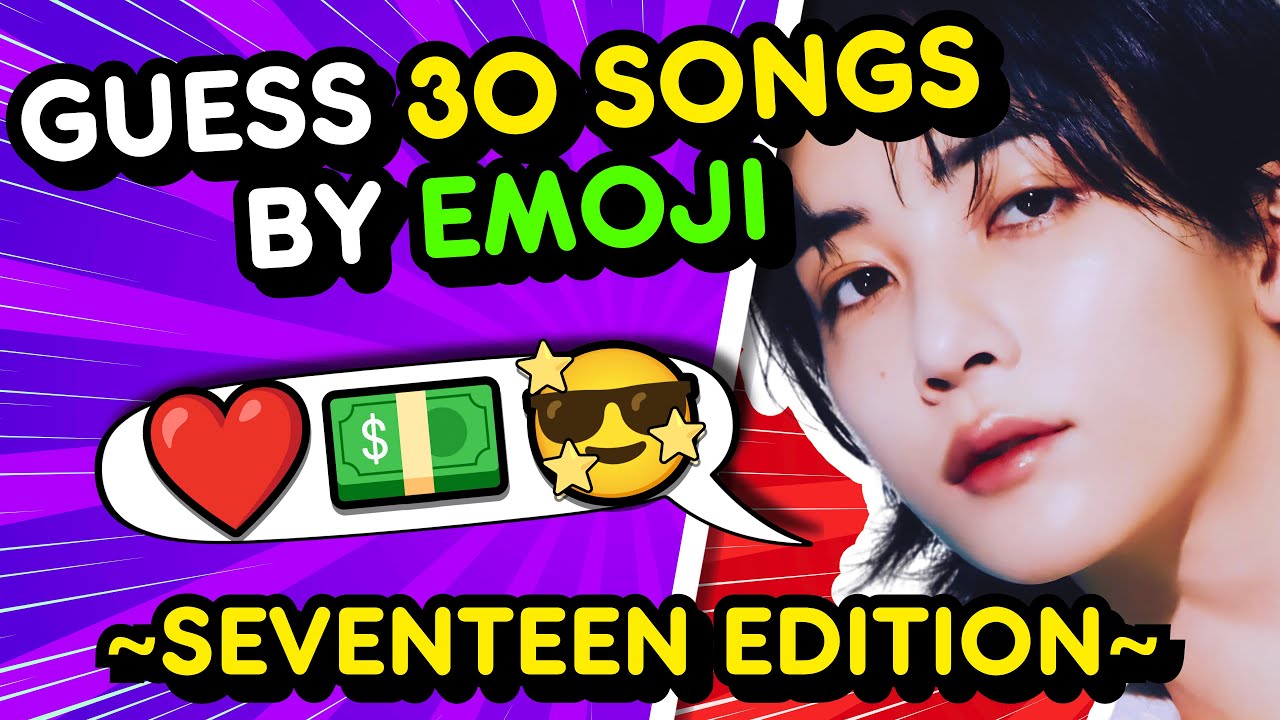 ❓ Guess 30 SEVENTEEN Songs By The EMOJIS ❤️💵😎 | KPOP QUIZ 🔥