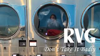 RVG - Don't Take It Badly (Visualiser)