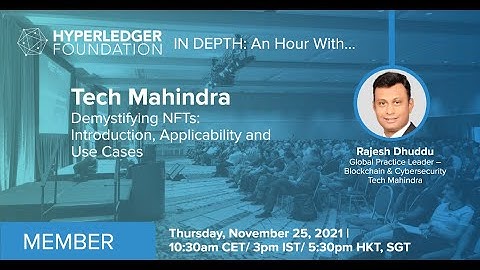 Hyperledger In-depth: Demystifying NFTs: Introduction, Applicability and Use Cases