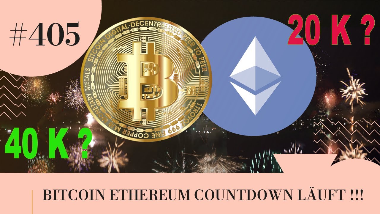 BITCOIN ETHEREUM COUNTDOWN LÄUFT !!! - YouTube