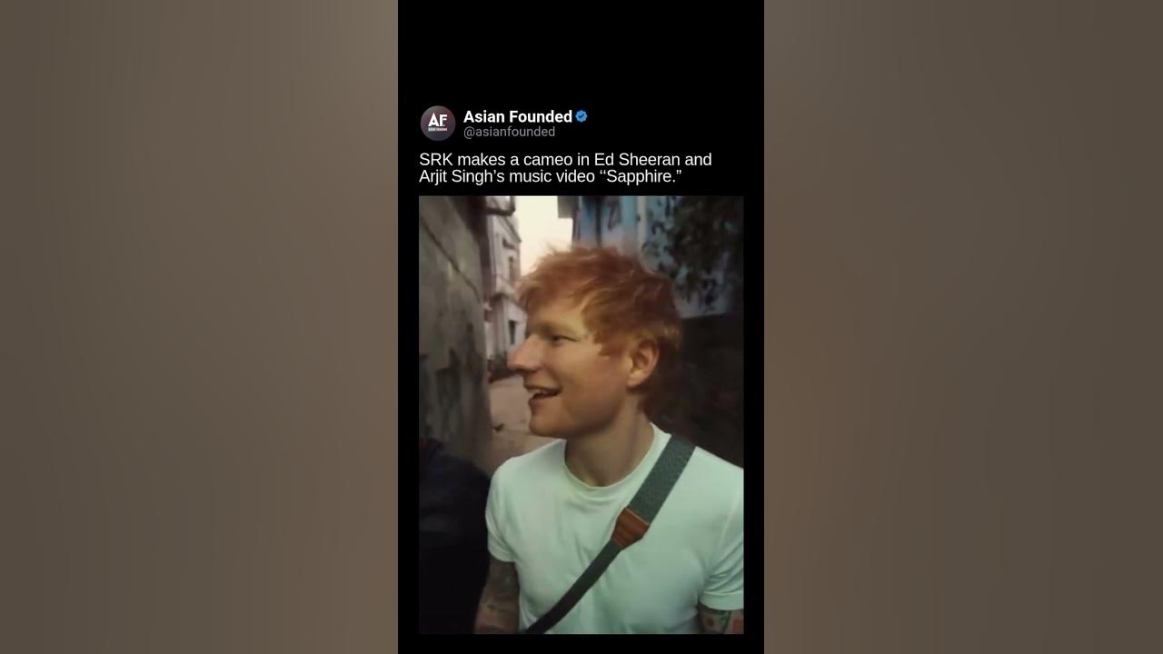 Here for this SKJ cameo in Ed Sheeran and Arjit Singh’s music video “Sapphire.” 🤯 #bollywood #srk