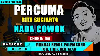 PERCUMA (NADA PRIA) - KARAOKE REMIX PALEMBANG