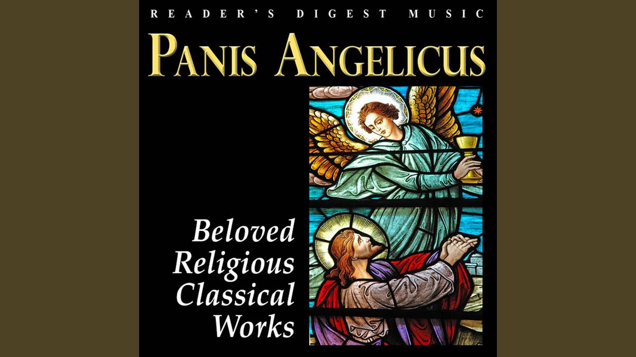 Watch Panis Angelicus on YouTube Watch Panis Angelicus on YouTube