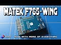 Matek F765-Wing: The most advanced fixed wing FC yet?