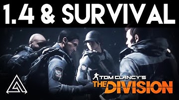 The Division Update 1.4 & Survival Details - Big Changes & Fixes Coming!
