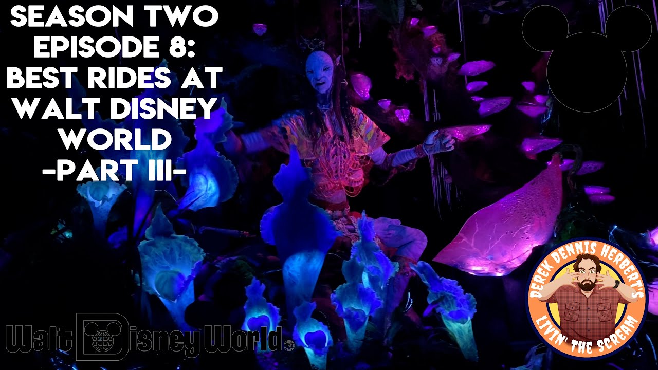 Livin' The Scream - Season 2 - Episode 8: Best Rides at Walt Disney ...