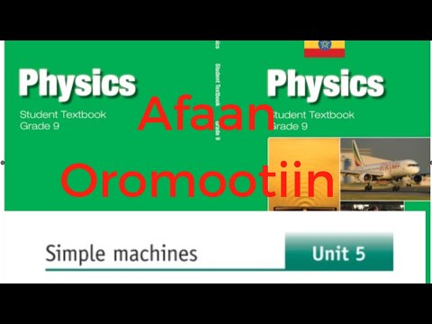 physics Grade 9 unit 5 simple machine by Afaan Oromoo - YouTube