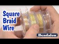 Square Braid Wire