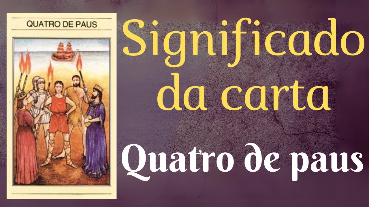 Significado da carta do tarô - O quatro de paus - YouTube