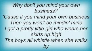 Taj Mahal - Mind Your Own Business Lyrics