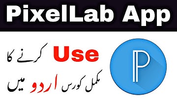 Pixellab Complete Urdu Tutorial | Pixellab App Kaise Use Kare