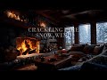 Crackling Fireplace & Snowstorm Wind | Cozy Cabin Ambience for Deep Sleep 🔥❄️ ( No Ads )