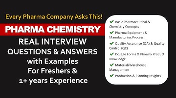 Top Chemistry Interview Questions & Answers with Examples for Pharma | Chemistry, QA, QC, Production