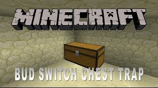 [Trap Tutorial] BUD Switch Chest Trap