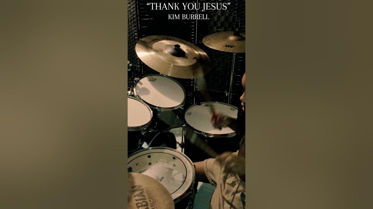 “THANK YOU JESUS” #drums #burrell #kim #gospelmusic “THANK YOU JESUS” #drums #burrell #kim #gospelmusic