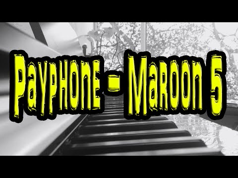 Payphone- Maroon 5 (PIANO)