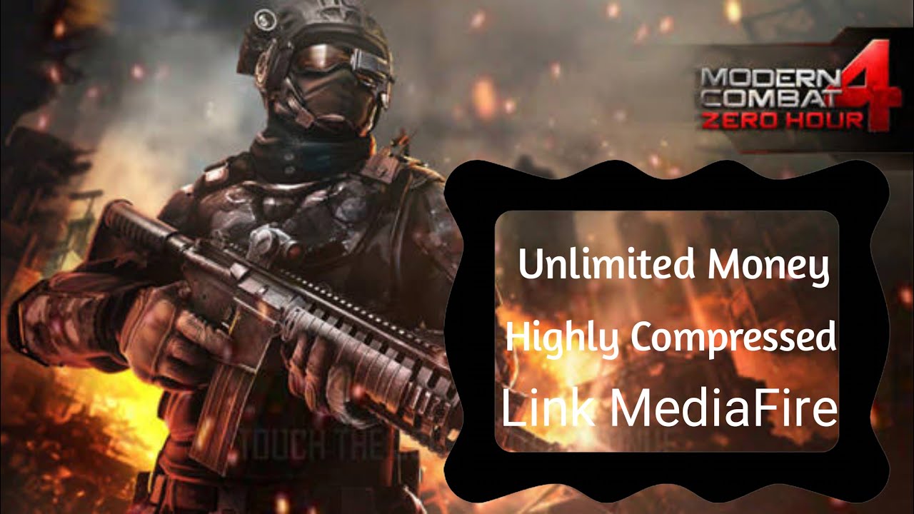 Modern Combat 4 Mod Unlimited money Highly Compressed YouTube