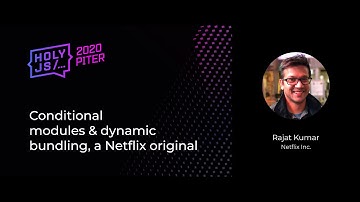 Rajat Kumar — Conditional modules & dynamic bundling, a Netflix original