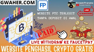 GWAHER.COM - WEBSITE PENGHASIL CRYPTO GRATIS |WEBSITE PAID TO CLICK – LIVE WITHDRAW KE FAUCETPAY