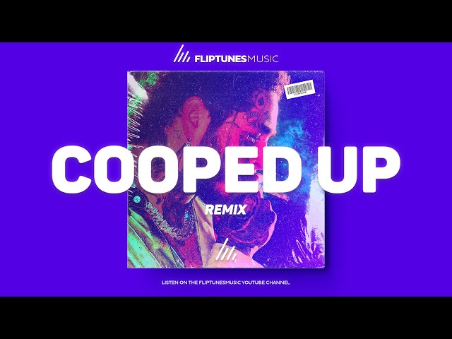 Post Malone - Cooped Up ft. Roddy Ricch (Remix) | FlipTunesMusic™ class=