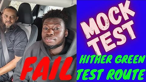 Mock Driving Test|Hither Green driving test route|Learner FAILED his Mock Test|Hither Green morning