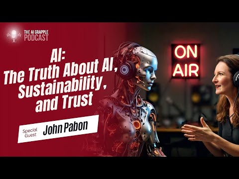 Video The Truth About AI, Sustainability, and Trust with John Pabon