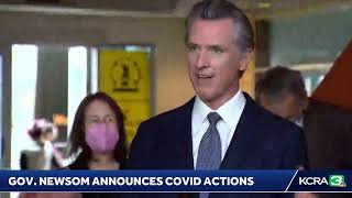 Gov. Newsom is announcing actions to address the omicron variant in California