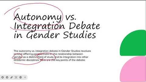 Topic : I. Autonomy Vs Integration Debate In Gender Studies | Part (d) | CSS PMS TIMES