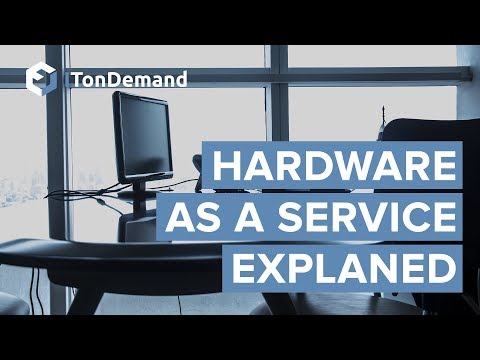 Hardware As A Service Examples
