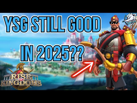 YSG Still Good in 2025? YSG Commander Guide in Rise of Kingdoms