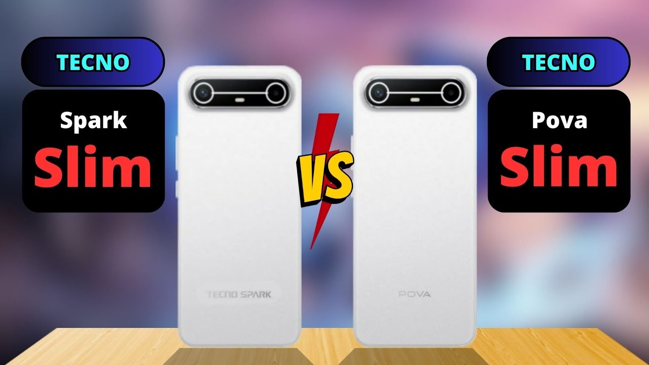 Tecno Spark Slim vs Tecno Pova Slim Comparison
