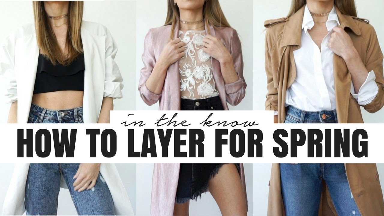 beautycon IN THE KNOW | How to Layer For Spring + 6 Outfit Look Book