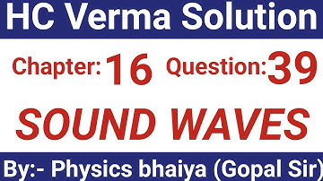 H.C. Verma Solutions - Sound Waves - Chapter 16, Question 39