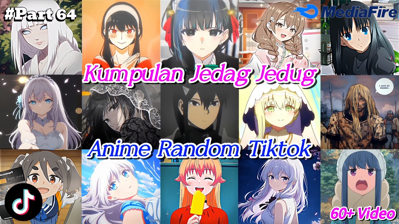 Kumpulan Jedag Jedug Anime Random Tiktok Terkeren 2025 Cocok Buat Story 🎭✨
